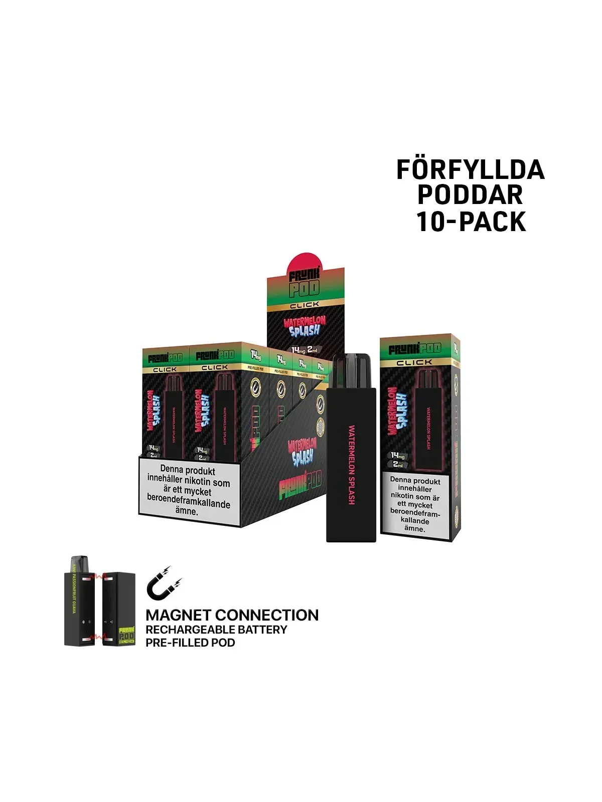 Frunk klick,Watermelon Splash Förfylld Pod 10p