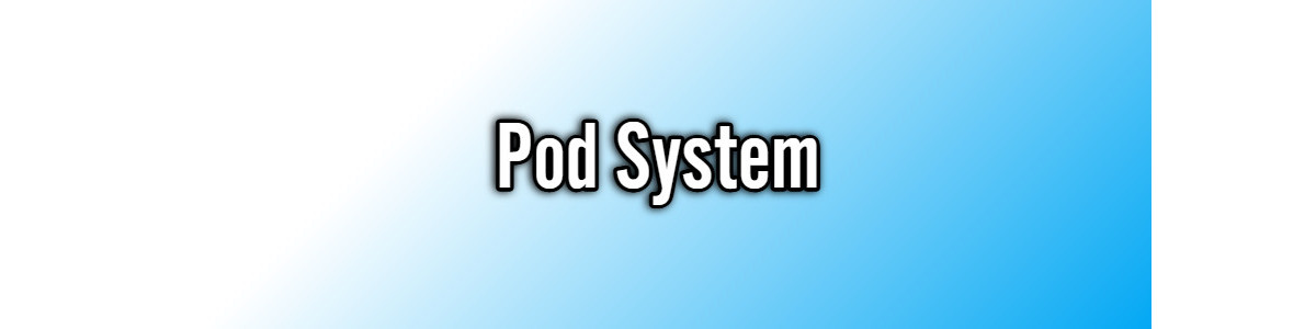 Pod system